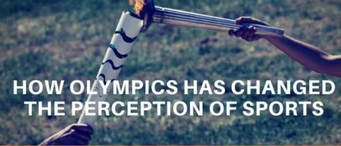 How-Olympics-has-changed-the-perception-of-sports